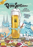 FERTIG! Die DomSpitzen Band #3 - "Kölle,...